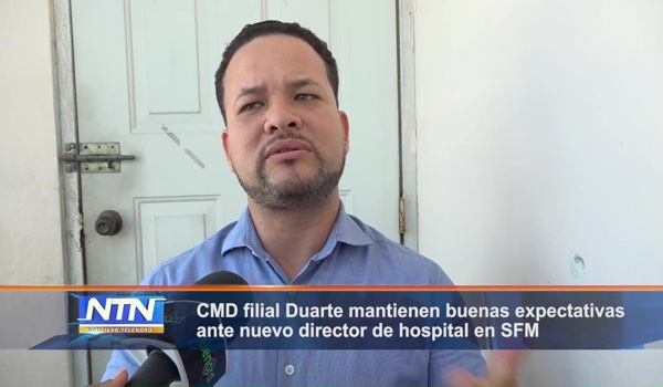 CMD filial Duarte mantienen buenas expectativas ante nuevo director de hospital en SFM