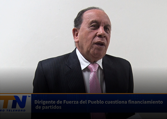 Dirigente de Fuerza del Pueblo cuestiona financiamiento de partidos