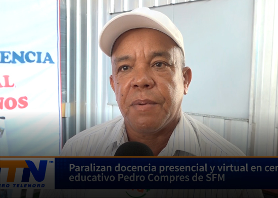Paralizan docencia presencial y virtual en centro educativo Pedro Compres de SFM