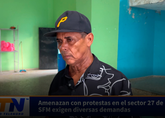 Amenazan con protestas en el sector 27 de Febrero de SFM exigen diversas demandas